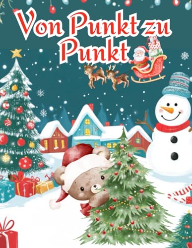 Von Punkt zu Punkt: Weihnachtlicher Zahlenzauber – Das perfekte Geschenk für die Adventszeit oder den Nikolaus! Verbinde die Punkte (maximal bis 70) und male anschließend 42 festliche Motive aus!