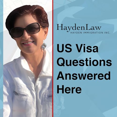Talking US VISAs With Immigration Attorney Frances Hayden