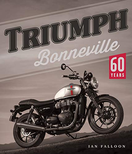 Triumph Bonneville: 60 Years