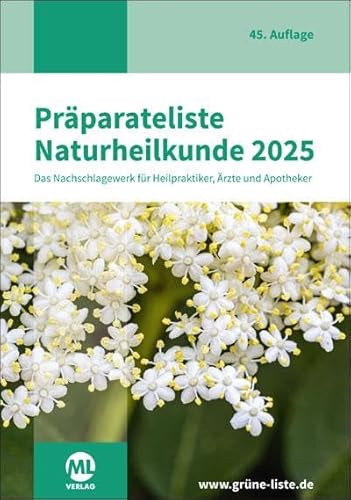 Präparateliste der Naturheilkunde 2025: Die GRÜNE Liste