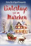 Wintertage wie im Märchen