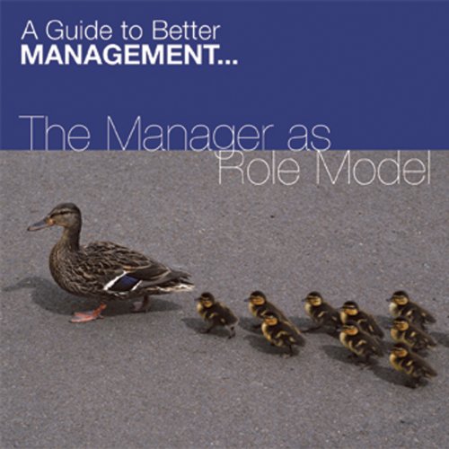 The Magager As Role Model (Fastforward Management Guides)