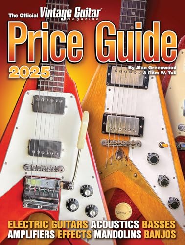 The Official Vintage Guitar Magazine Price Guide 2025