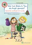 Wer hat Stella & Tom die Angst gemopst?: Geschichten, die Kinder stark machen