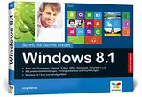 Windows 8.1: Schritt für Schritt erklärt – 2015 komplett aktualisiert, mit allen Updates