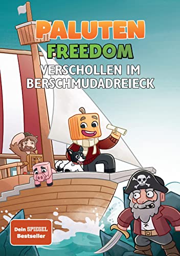 Verschollen im Berschmudadreieck: Ein Roman aus der Welt von FREEDOM von Paluten, Band 5