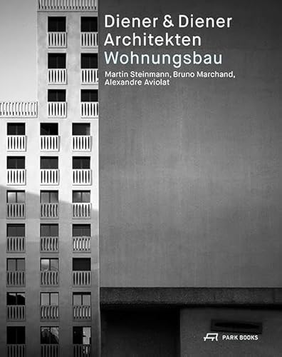 Diener & Diener Architekten – Wohnungsbau