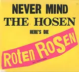 Never Mind the Hosen-Here's Die Roten Rosen (Deluxe-Edition mit Bonus-Tracks)