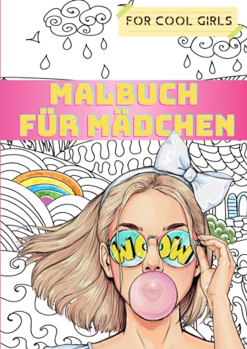 Malbuch für Mädchen ab 10 Jahre: Beschäftigungsbuch, Ausmalbuch mit 50 liebevolle Motive, besonders inspirierend für Mädchen, Teenagers und ... (Malbücher für kleine und große Mädchen)