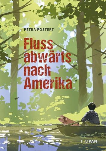 Flussabwärts nach Amerika