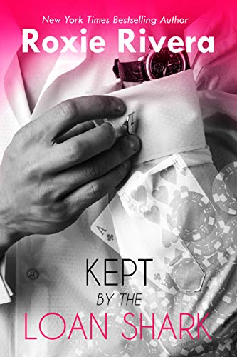 Kept By the Loan Shark (Loan Sharked Book 2) (English Edition)