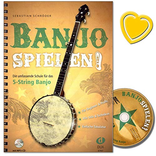 Banjo spielen - Die umfassende Schule für das 5-String Banjo mit CD (und bunter herzförmiger Notenklammer) von Sebastian Schröder