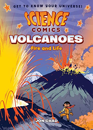 Science Comics: Volcanoes: Volcanoes: Fire and Life