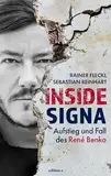 Inside Signa: Aufstieg und Fall des René Benko