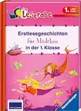 Erstlesegeschichten für Mädchen in der 1. Klasse - Leserabe 1. Klasse - Erstlesebuch für Kinder ab 6 Jahren: Prinzessinnengeschichten; ... Mit Leserätsel (Leserabe - Sonderausgaben)