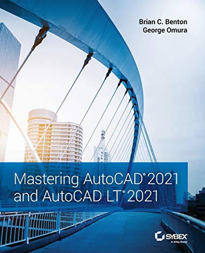 Mastering Autocad 2021 and Autocad LT 2021