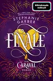 Finale (Caraval 3): Ein Caraval-Roman