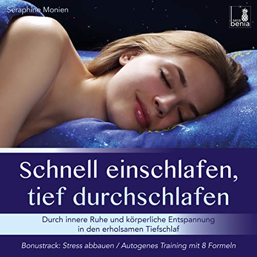 Schnell einschlafen, tief durchschlafen – Einschlafmeditation CD {inkl. Autogenes Training zum Stress Abbauen} gegen Schlafstörung: CD Standard Audio Format