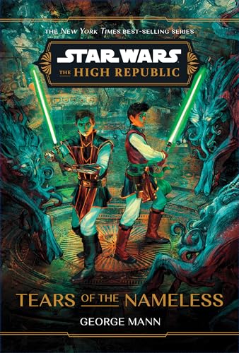 Star Wars: The High Republic: Tears of the Nameless (Star Wars: The High Republic (Young Adult), Band 8)