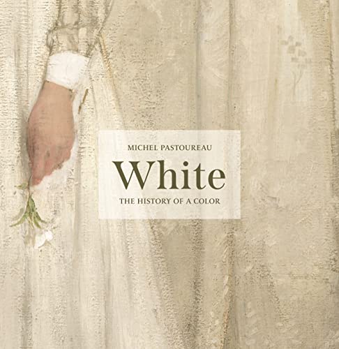 White: The History of a Color (English Edition)