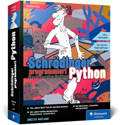 Schrödinger programmiert Python: Das etwas andere Fachbuch. Im Comic-Stil programmieren mit Python lernen.