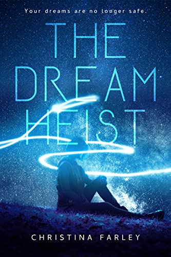 The Dream Heist: An Action-Packed Thriller (The Dreamscape Series Book 1) (English Edition)