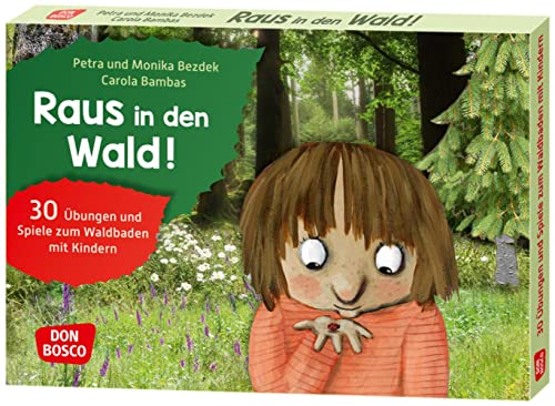 Raus in den Wald!: 30 Übungen und Spiele zum Waldbaden mit Kindern. Bildkarten. Entspannungsübungen für Kinder von 4 bis 10 als naturpädagogisches ... und Umweltpädagogik in Kita und Grundschule)