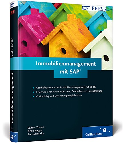 Immobilienmanagement mit SAP: Customizing und Anwendung von RE-FX (SAP PRESS)