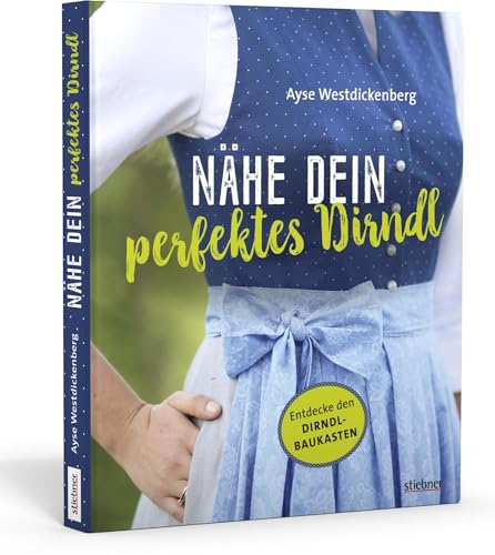 Nähe Dein perfektes Dirndl: Entdecke den Dirndl-Baukasten für unbegrenzte Kombinationsmöglichkeiten! Fünf Schnittmuster für Dirndlkleid, Bluse und Schürze – mit Schritt-für-Schritt-Anleitungen.