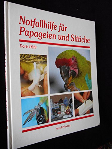 Notfallhilfe für Papageien und Sittiche: Richtiges Erkennen, Reagieren und Helfen