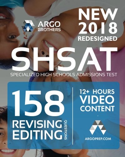 SHSAT Specialized High Schools Admissions Test: SHSAT Test Prep - Revising/Editing Practice Questions