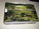 Die schönsten Golfplätze - Tag für Tag