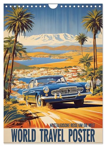 World Travel Poster - nostalgische Reise um die Welt (Wandkalender 2025 DIN A4 hoch), CALVENDO Monatskalender