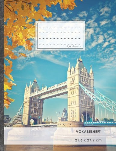 Vokabelheft: DIN A4 • 50+ Seiten, Softcover, Register, Zweispaltig, Erfolgs-Tacker, "Tower Bridge" • Original #GoodMemos Schulheft • Fremdsprachen leicht lernen, Lineatur 53