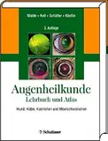 Augenheilkunde: Lehrbuch und Atlas Hund, Katze, Kaninchen und Meerschweinchen