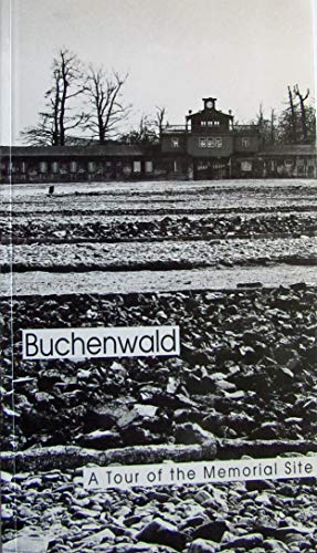 Buchenwald. Ein Rundgang durch die Gedenkstätte