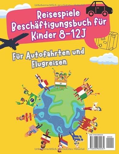 Reisespiele Beschäftigungsbuch für Kinder ab 8-12 Jahren: Für Autofahrten und Flugreisen - Beschäftigung Autofahrt Kinder - Flugzeug Beschäftigung Kinder (Reisespiele ab 8 Jahre, Band 1)