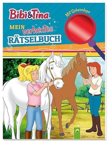 Bibi & Tina Mein verhextes Rätselbuch. Mit Geheimlupe zum eigenständigen Lösen: Pferdestarke Rätselaufgaben für Bibi & Tina Fans ab 6 Jahren. Perfekt für die Grundschule