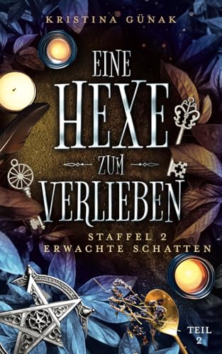 Erwachte Schatten: Eine Hexe zum Verlieben