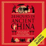 24 Hours in Ancient China