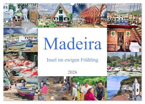 Madeira, Insel im ewigen Frühling (Wandkalender 2026 DIN A2 quer), CALVENDO Monatskalender