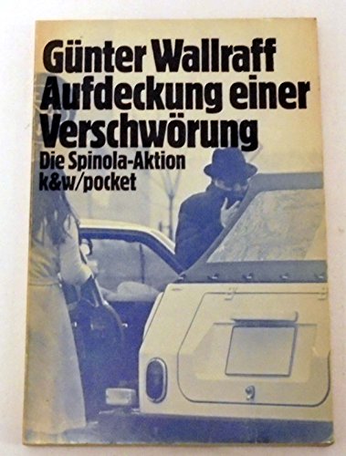 Aufdeckung einer Verschwörung: Die Spinola-Aktion (pocket)