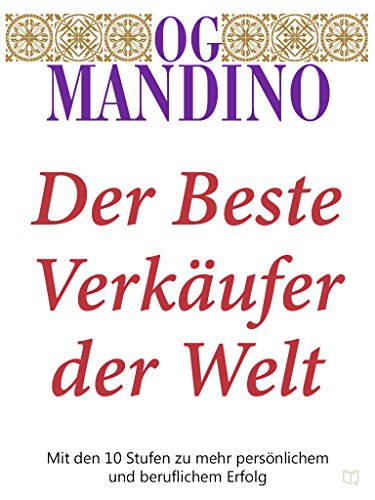 Der beste Verkäufer der Welt: Die Erfolgsgeschichte des Kaufmanns Hafid