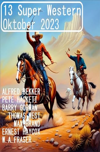 13 Super Western Oktober 2023