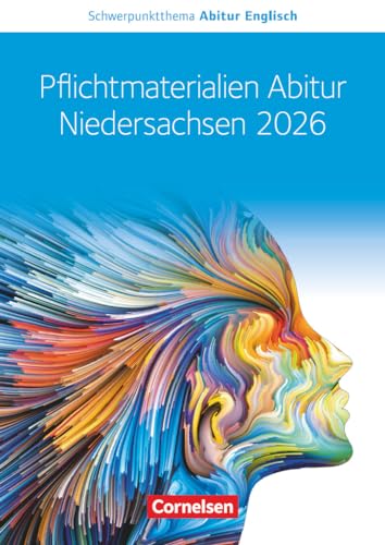 Schwerpunktthema Abitur Englisch - Sekundarstufe II: Pflichtmaterialien Abitur Niedersachsen 2026 - Textheft - Zu allen Materialien für das grundlegende und erhöhte Niveau