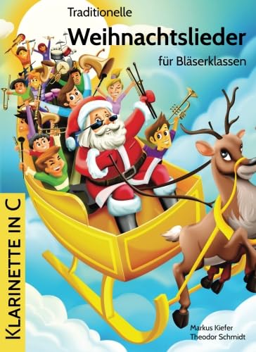 Traditionelle Weihnachtslieder für Bläserklassen: Klarinette in C