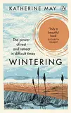 Wintering: The Power of Rest and Retreat in Difficult Times