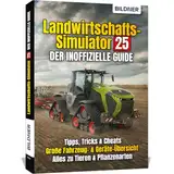 Landwirtschaftssimulator 25 - Der inoffizielle Guide: Alle Tipps und Tricks zum Spiel