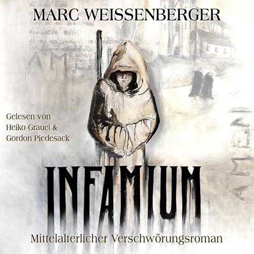 INFAMIUM: Historischer Verschwörungs-Roman im frühen Mittelalter
