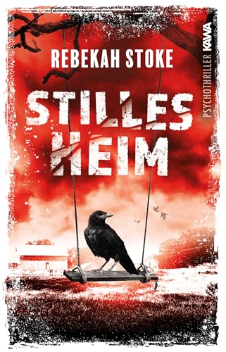 Stilles Heim: Psychothriller